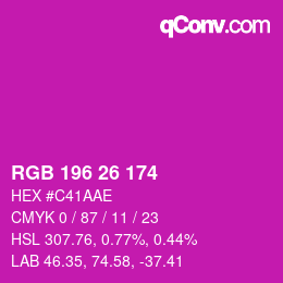 カラーコード: RGB 196 26 174 | qconv.com