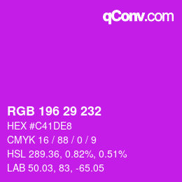 Farbcode: RGB 196 29 232 | qconv.com