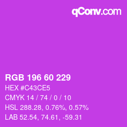 カラーコード: RGB 196 60 229 | qconv.com