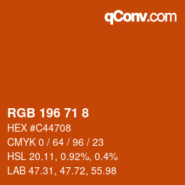 Color code: RGB 196 71 8 | qconv.com