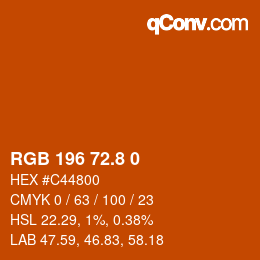カラーコード: RGB 196 72.8 0 | qconv.com