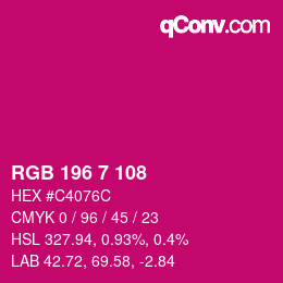 カラーコード: RGB 196 7 108 | qconv.com