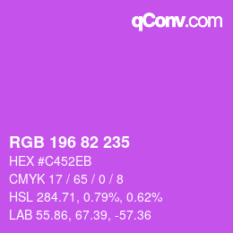 カラーコード: RGB 196 82 235 | qconv.com