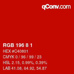 Color code: RGB 196 8 1 | qconv.com