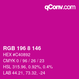 颜色代码: RGB 196 8 146 | qconv.com