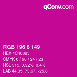颜色代码: RGB 196 8 149 | qconv.com