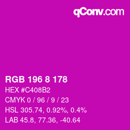 Color code: RGB 196 8 178 | qconv.com