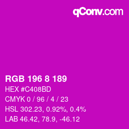 颜色代码: RGB 196 8 189 | qconv.com