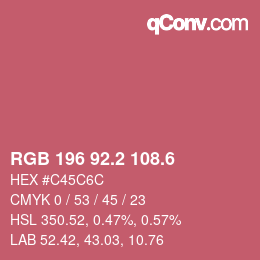 カラーコード: RGB 196 92.2 108.6 | qconv.com