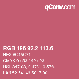 カラーコード: RGB 196 92.2 113.6 | qconv.com