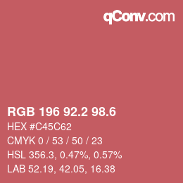 カラーコード: RGB 196 92.2 98.6 | qconv.com
