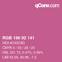 カラーコード: RGB 196 92 141 | qconv.com