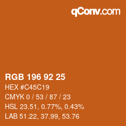 カラーコード: RGB 196 92 25 | qconv.com