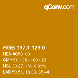 カラーコード: RGB 197.1 129 0 | qconv.com