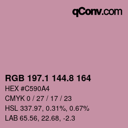 カラーコード: RGB 197.1 144.8 164 | qconv.com