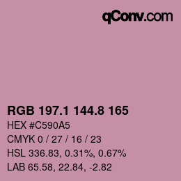 カラーコード: RGB 197.1 144.8 165 | qconv.com