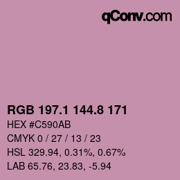カラーコード: RGB 197.1 144.8 171 | qconv.com