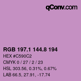カラーコード: RGB 197.1 144.8 194 | qconv.com