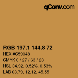 カラーコード: RGB 197.1 144.8 72 | qconv.com