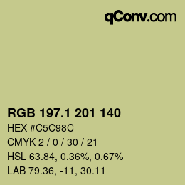 カラーコード: RGB 197.1 201 140 | qconv.com