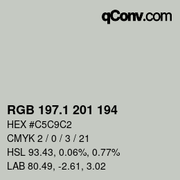 カラーコード: RGB 197.1 201 194 | qconv.com