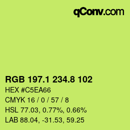 カラーコード: RGB 197.1 234.8 102 | qconv.com