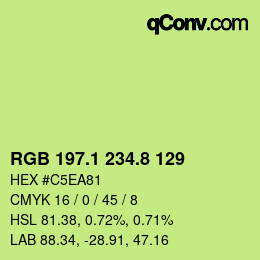 カラーコード: RGB 197.1 234.8 129 | qconv.com