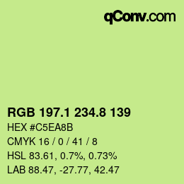 カラーコード: RGB 197.1 234.8 139 | qconv.com
