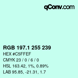 カラーコード: RGB 197.1 255 239 | qconv.com