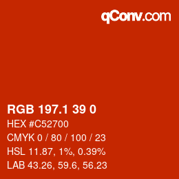 カラーコード: RGB 197.1 39 0 | qconv.com