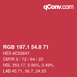 カラーコード: RGB 197.1 54.8 71 | qconv.com