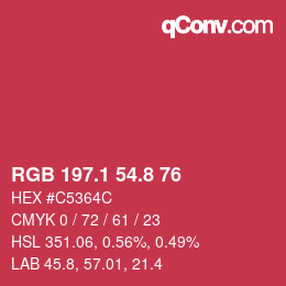 カラーコード: RGB 197.1 54.8 76 | qconv.com