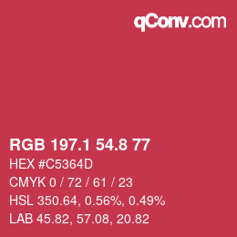 カラーコード: RGB 197.1 54.8 77 | qconv.com