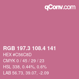 カラーコード: RGB 197.3 108.4 141 | qconv.com