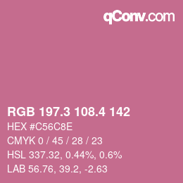 カラーコード: RGB 197.3 108.4 142 | qconv.com