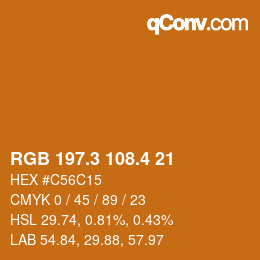 カラーコード: RGB 197.3 108.4 21 | qconv.com