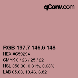 カラーコード: RGB 197.7 146.6 148 | qconv.com