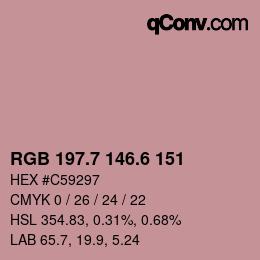 カラーコード: RGB 197.7 146.6 151 | qconv.com