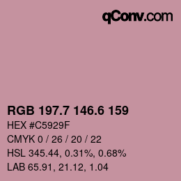 カラーコード: RGB 197.7 146.6 159 | qconv.com