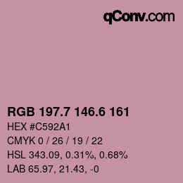 カラーコード: RGB 197.7 146.6 161 | qconv.com