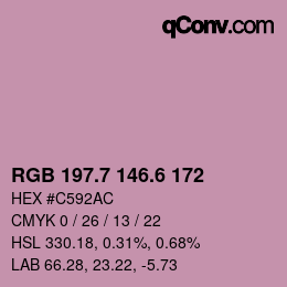 カラーコード: RGB 197.7 146.6 172 | qconv.com