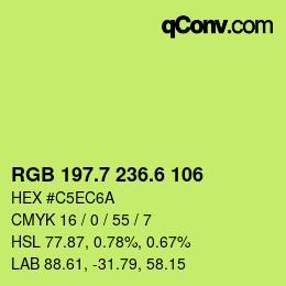 カラーコード: RGB 197.7 236.6 106 | qconv.com