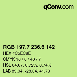 カラーコード: RGB 197.7 236.6 142 | qconv.com