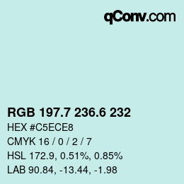 カラーコード: RGB 197.7 236.6 232 | qconv.com