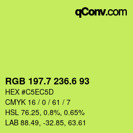 カラーコード: RGB 197.7 236.6 93 | qconv.com