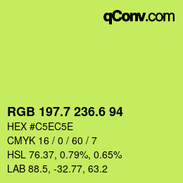 カラーコード: RGB 197.7 236.6 94 | qconv.com