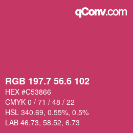 カラーコード: RGB 197.7 56.6 102 | qconv.com
