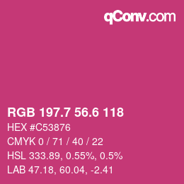 カラーコード: RGB 197.7 56.6 118 | qconv.com
