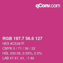 カラーコード: RGB 197.7 56.6 127 | qconv.com