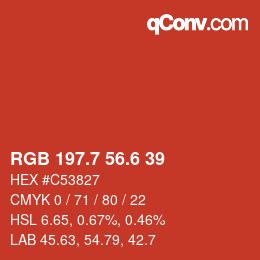 カラーコード: RGB 197.7 56.6 39 | qconv.com